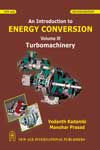 NewAge An Introduction to Energy Conversion : Turbomachinery Vol. III